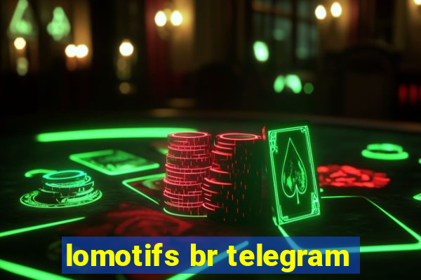 lomotifs br telegram